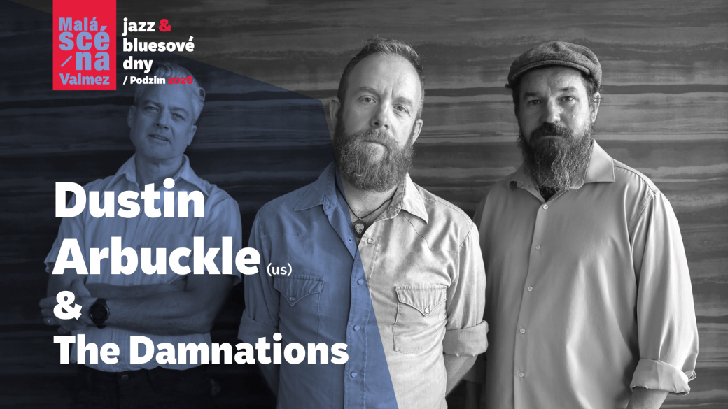 Jazz & Bluesové dny 6: Dustin Arbuckle & The Damnations (us)