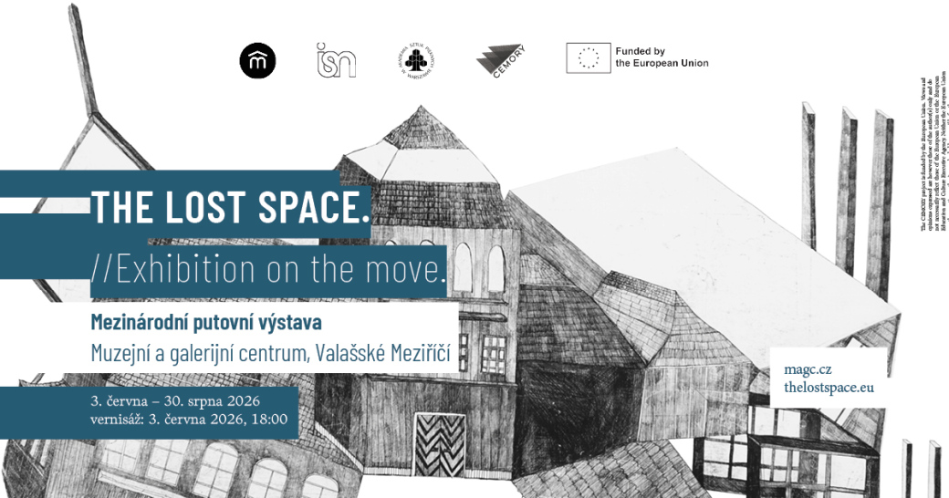 Mezinárodní putovní výstava. The Lost Space. Exhibition on the Move.