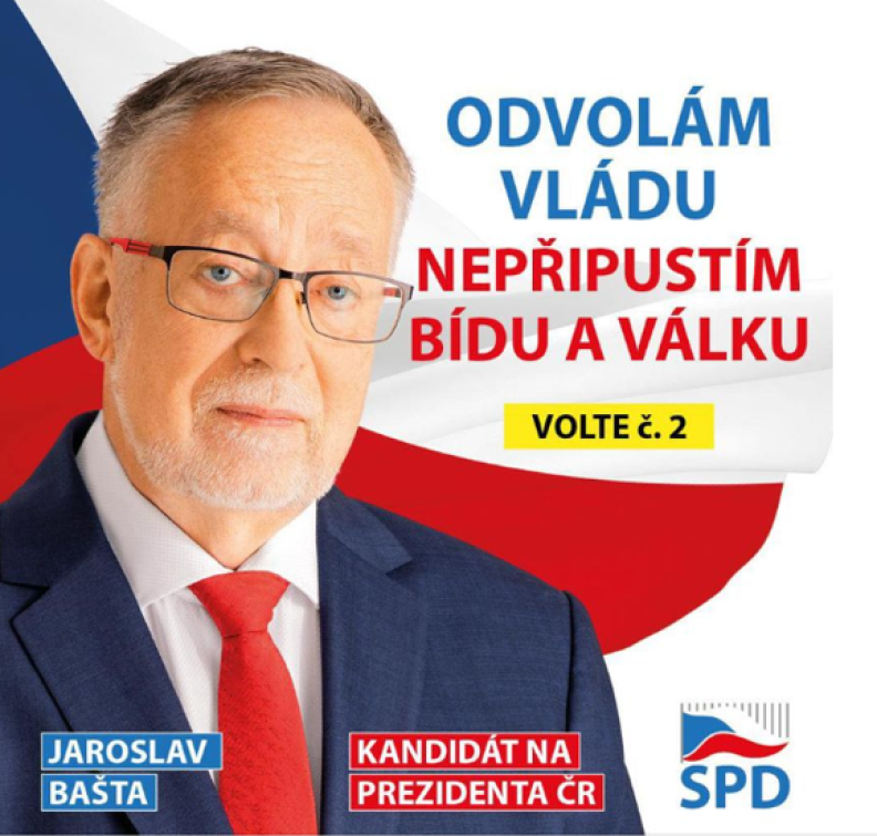 Prezidentský kandidát Bašta z SPD: Odvolám vládu a zabráním válce