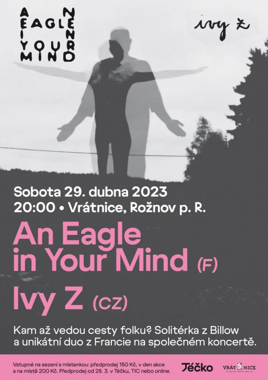 An Eagle in your Mind  a Ivy Z ve Vrátnici