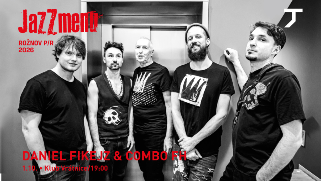 Daniel Fikejz & Combo FH ve Vrátnici