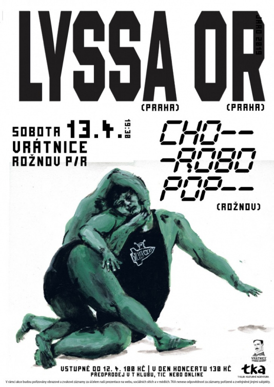 Sobotní program rožnovské Vrátnice: Lyssa, Or, Chorobopop 