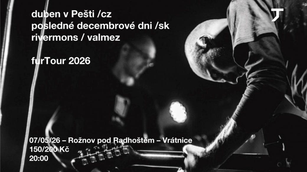Vrátnice uvádí: Rivermons, Posledné decembrové dni, Duben v Pešti