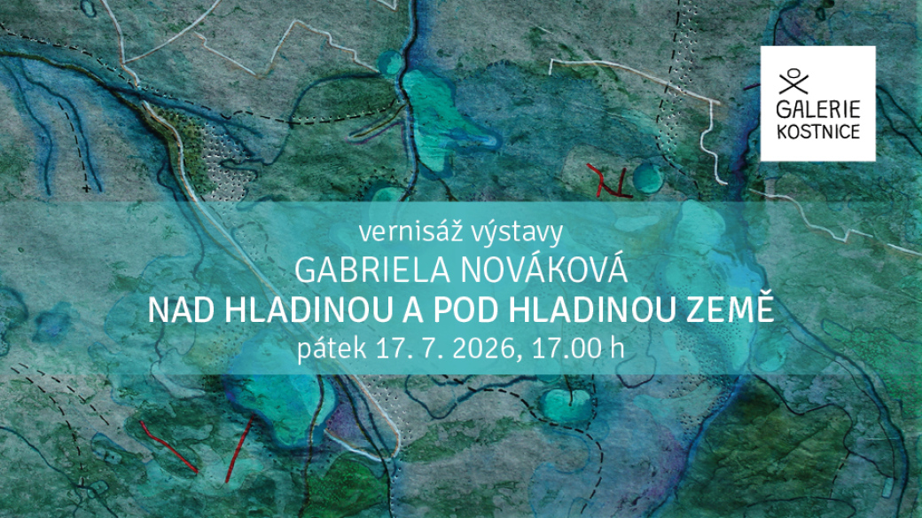 Rožnovská výstava Gabriely Novákové – Nad hladinou a pod hladinou země