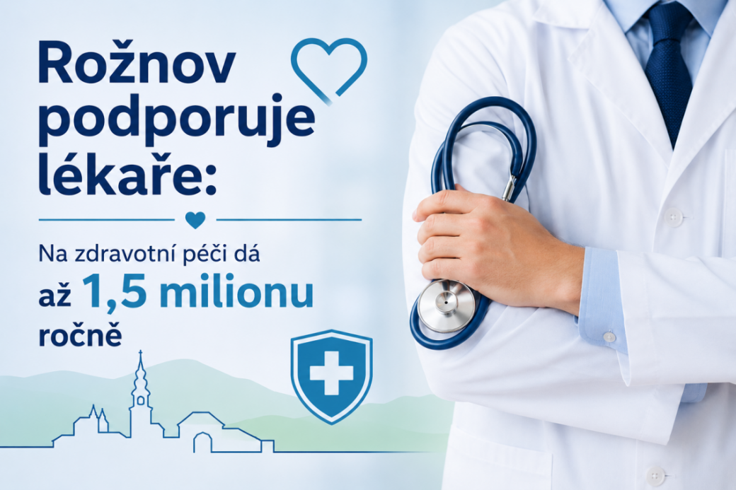 Rožnov podporuje lékaře: Na zdravotní péči dá až 1,5 milionu ročně