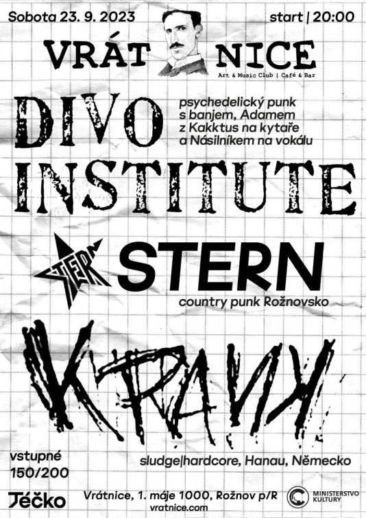 Divo Institute, KranK, Stern. Tři kapely, které přistupují k punku originálním způsobem