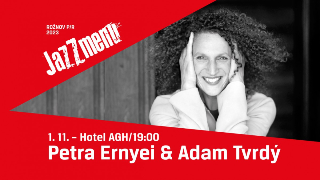 Petra Ernyei & Adam Tvrdý. Jazzové duo zahraje v Rožnově