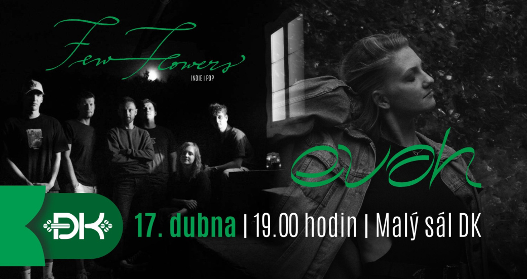 Few Flowers a Evah společně na pódiu vsetínského DK