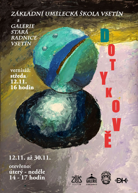 Mladí výtvarníci ze ZUŠ Vsetín představí v Galerii Stará radnice výstavu „Dotykově“