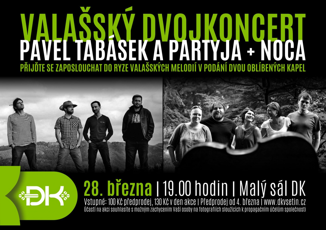 Valašský dvojkoncert nabídne Pavla Tabáska s Partyjou a vsetínskou Nocu