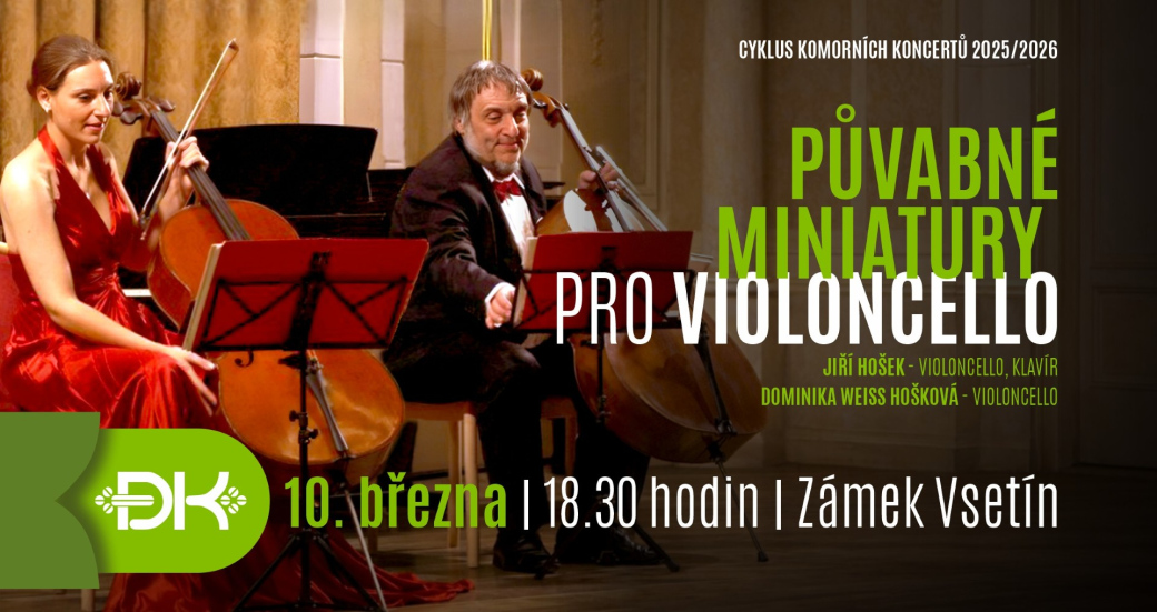 Půvabné miniatury pro violoncello zazní v rámci komorního Cyklu na vsetínském zámku