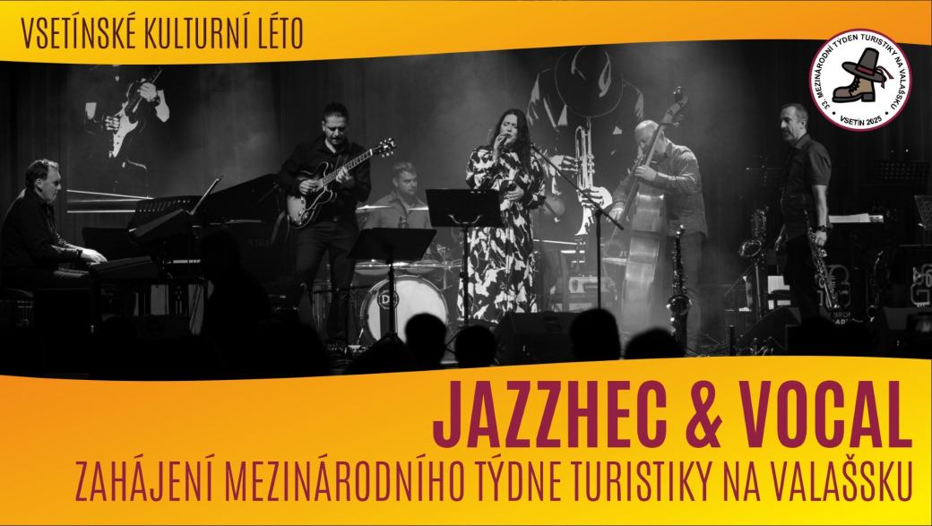 Mezinárodní týden turistiky na Valašsku zahájí koncert kapely Jazzhec & vocal