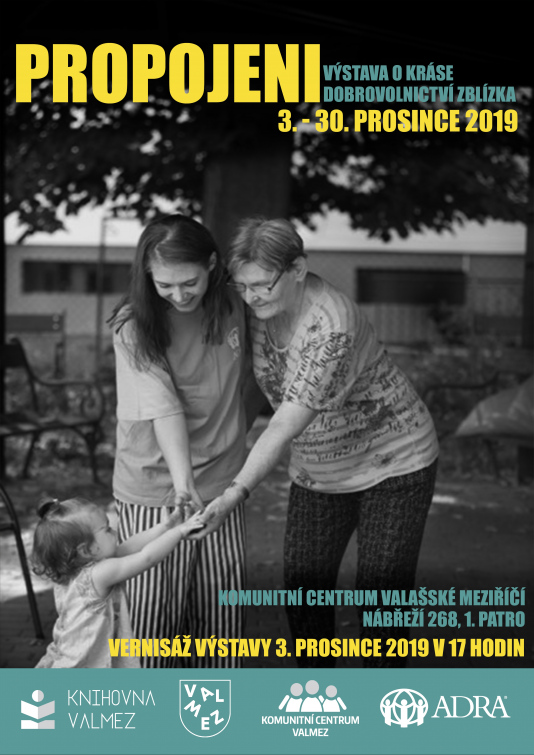 Propojeni: Výstava fotografií ukazujících krásu dobrovolnictví v Komunitním centru Valašské Meziříčí