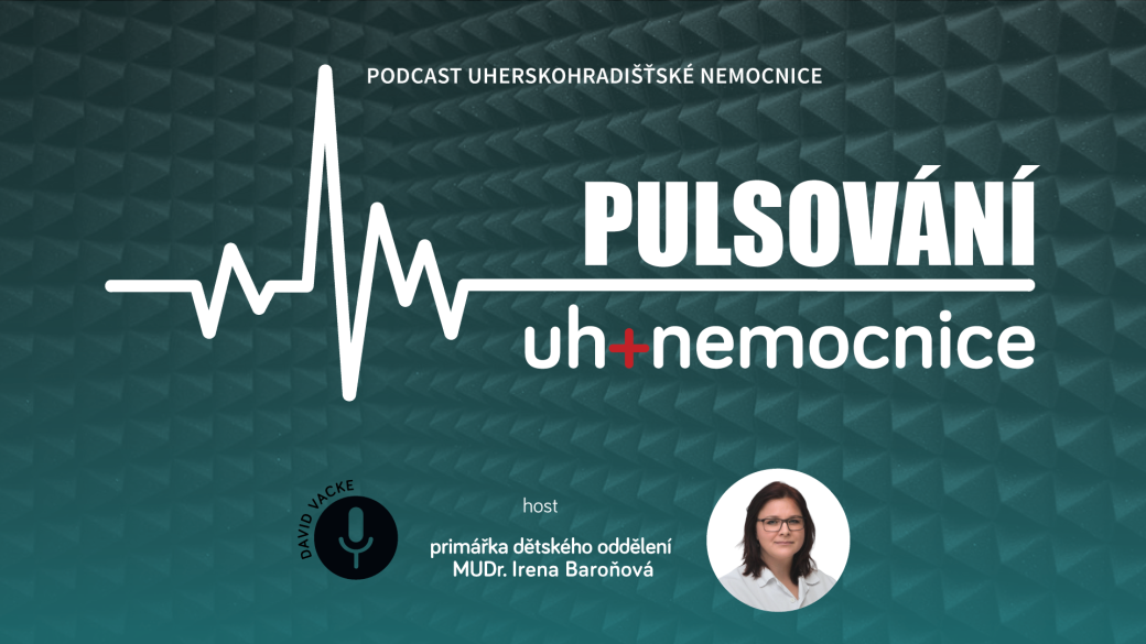 Nejnovější díl podcastu z Uherskohradišťské nemocnice představuje dětské oddělení