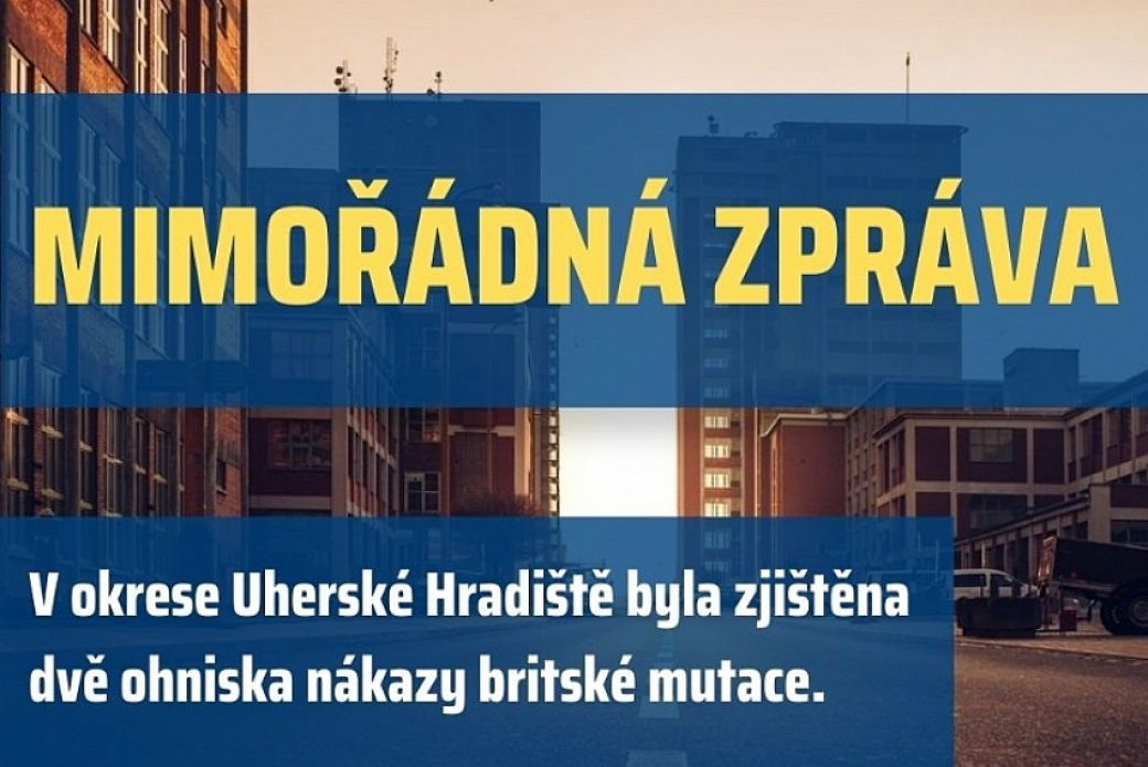 V okrese Uherské Hradiště byla zjištěna dvě ohniska nákazy britské mutace