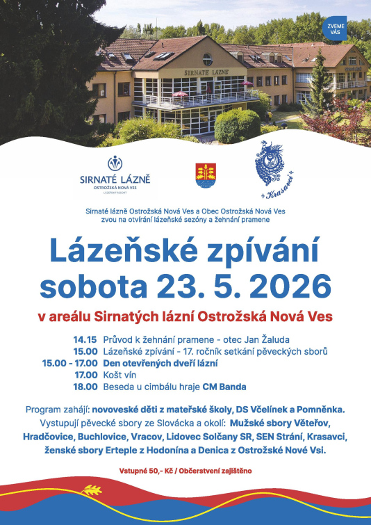 Sirnaté lázně Ostrožská Nová Ves slavnostně zahájí letošní lázeňskou sezónu. Tradiční Lázeňské zpívání opět rozezní lázeňský areál