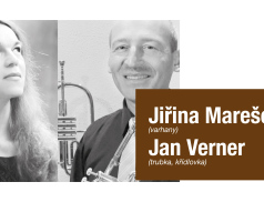 Kostel Nanebevzetí Panny Marie: Jiřina Marešová (varhany) a Jan Verner (trubka, křídlovka)