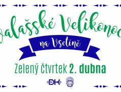 Zelený čtvrtek bude na Vsetíně patřit Valašským Velikonocím