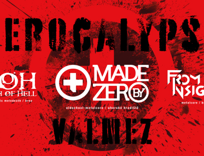 Zerocalypse Valmez vol. 2: Zahrají kapely Made By Zero, Arch of Hell a From Insight