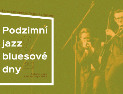 Podzimní jazz & bluesové dny 2023. Kupte si výhodnou permanentku na celou sérii