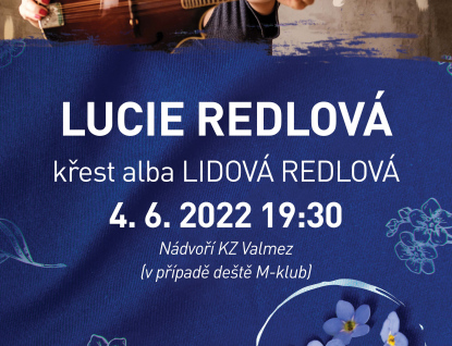 ValMez: Lucie Redlová pokřtí nové album