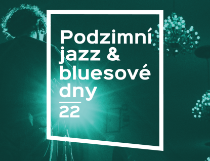 Podzimní jazz & bluesové dny 2022: Osm koncertů za 800 Kč