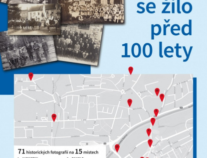 Jak se žilo před 100 lety. Výstava historických fotografií - náměstí T. G. M. a výlepové plochy