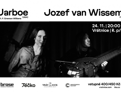 Společné turné avantgardních umělců: Jarboe (USA) a Jozef van Wissem (NL)