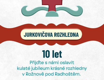 Jurkovičova rozhledna v Rožnově pod Radhoštěm slaví 10 let 