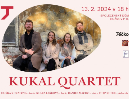 Koncert kvarteta Kukal Quartet ve složení čtyř mimořádně nadějných hráčů mladé generace