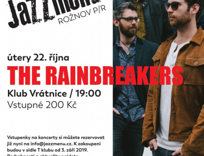 Britští The Rainbreakers už zítra v Rožnově