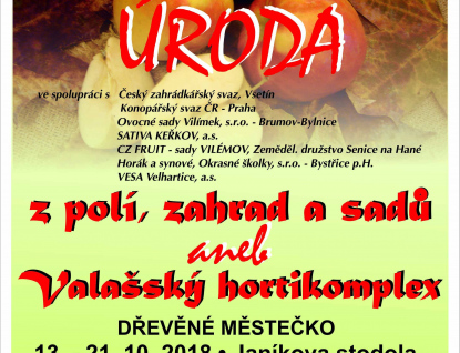 Úroda z polí, zahrad a sadů aneb Valašský hortikomplex