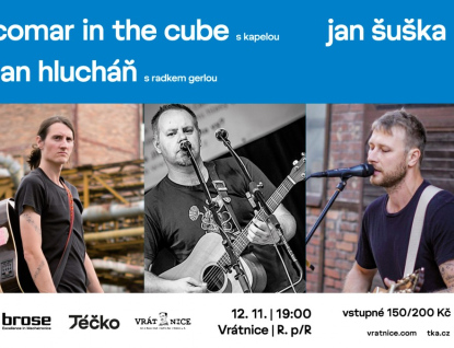 Rožnovský koncert tří současných písničkářů: Jan Hlucháň, Jan Šuška, Comar in the Cube