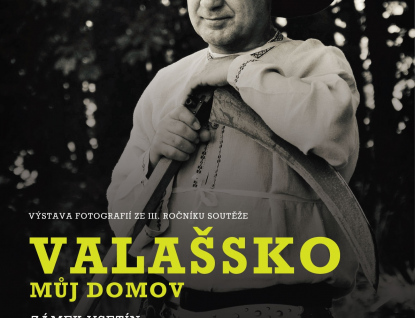 Výstava snímků fotosoutěže Valašsko - můj domov