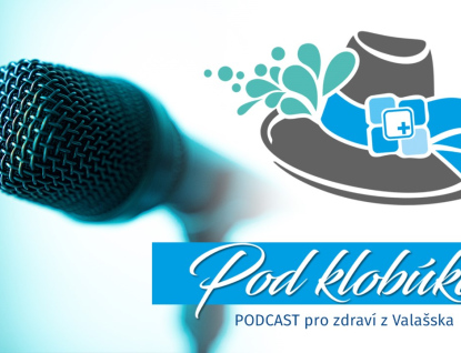 Podcast Vsetínské nemocnice slaví první výročí