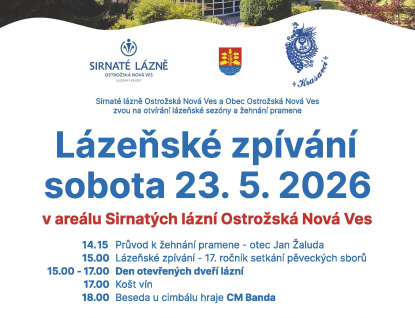 Sirnaté lázně Ostrožská Nová Ves slavnostně zahájí letošní lázeňskou sezónu. Tradiční Lázeňské zpívání opět rozezní lázeňský areál