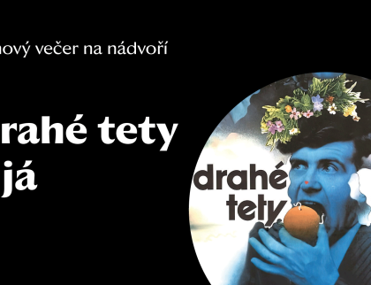 Filmový večer na nádvoří: Drahé tety a já