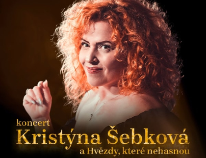 Kristýna Šebková a Hvězdy, které nehasnou s hosty