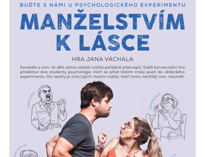 Divadelní soubor HRACH z Hrachovce: Manželstvím k lásce
