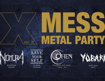 Sobota v M-klubu: X-Mess Metal Party vol. II