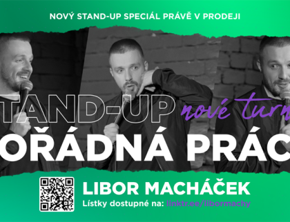 Pořádná práce. Stand-up speciál Libora Macháčka