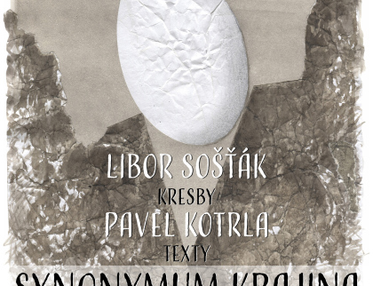 Kino Vatra hostí výstavu grafik Libora Sošťáka a textů Pavla Kotrly s názvem Synonymum krajina