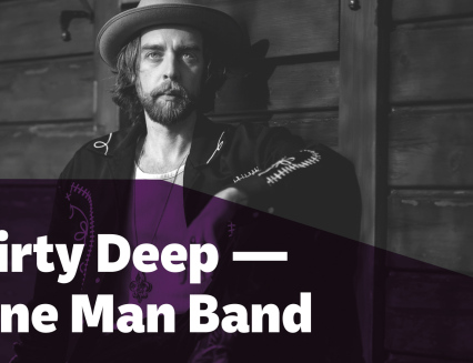 Jazz &amp; Bluesové dny – Jaro 2026: 2 – Dirty Deep – One Man Band (fr)