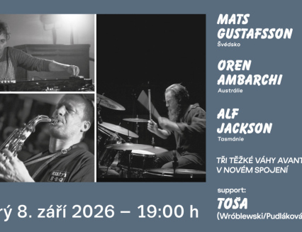 Tři těžké váhy avantgardy v novém spojení: Gustafsson, Ambarchi a Jackson 