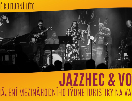 Mezinárodní týden turistiky na Valašsku zahájí koncert kapely Jazzhec &amp; vocal