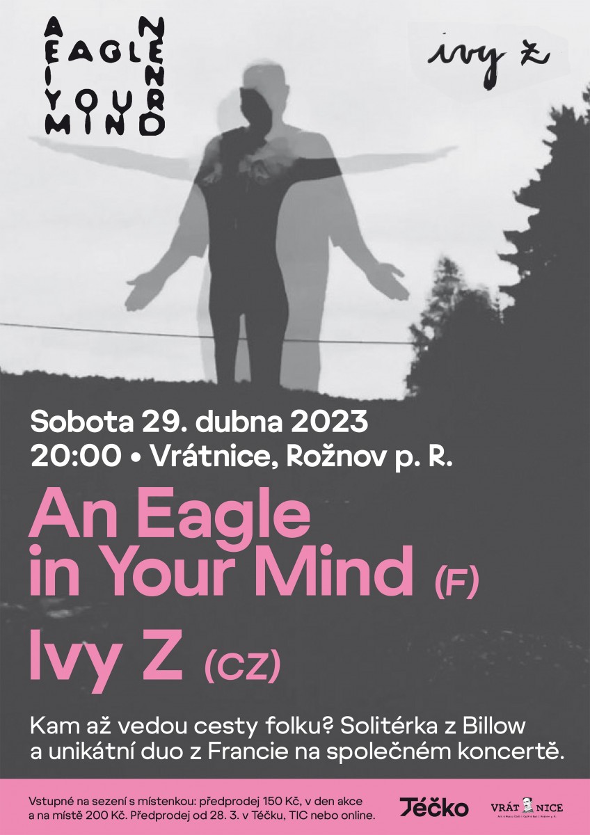 An Eagle in your Mind a Ivy Z ve Vrátnici Kultura Echo Valašska